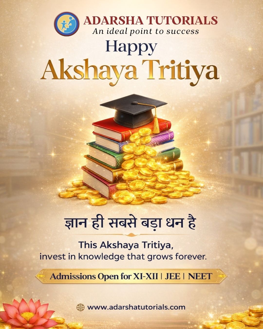 🌼 Is Akshaya Tritiya, sahi investment chuno! Gold se bhi zyada valuable hota hai Knowledge 💡
